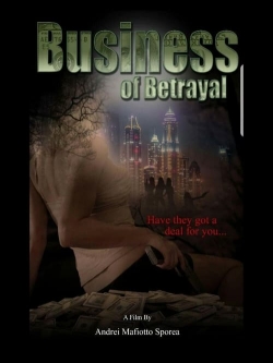 Watch Business of Betrayal Movies Online Free