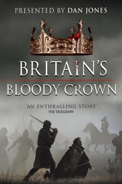 Watch Britain's Bloody Crown Movies Online Free