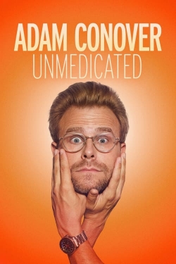 Watch Adam Conover: Unmedicated Movies Online Free