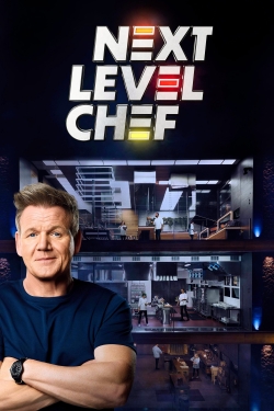 Watch Next Level Chef Movies Online Free