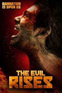 Watch The Evil Rises Movies Online Free