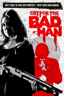 Watch Cry for the Bad Man Movies Online Free