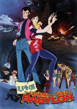 Watch Lupin the Third: The Legend of the Gold of Babylon Movies Online Free