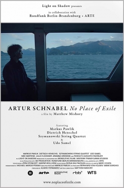 Watch Artur Schnabel: No Place of Exile Movies Online Free