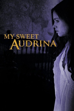 Watch My Sweet Audrina Movies Online Free