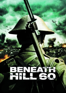 Watch Beneath Hill 60 Movies Online Free