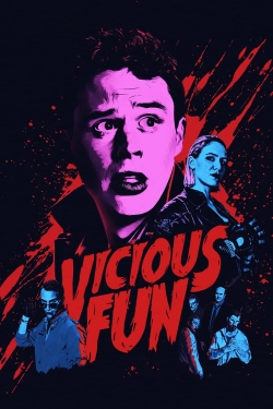 Watch Vicious Fun Movies Online Free