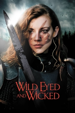 Watch Wild Eyed and Wicked Movies Online Free