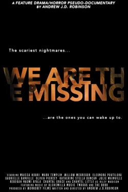 Watch We Are The Missing Movies Online Free