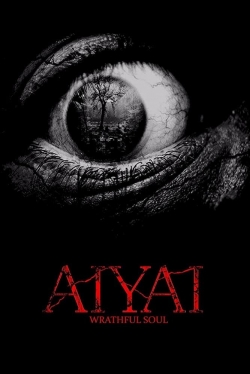 Watch Aiyai: Wrathful Soul Movies Online Free