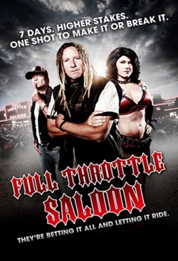 Watch Full Throttle Saloon Movies Online Free