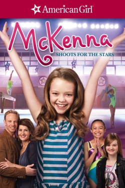 Watch An American Girl: McKenna Shoots for the Stars Movies Online Free