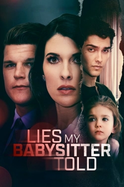 Watch Lies My Babysitter Told Movies Online Free