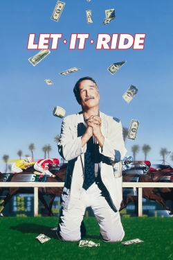 Watch Let It Ride Movies Online Free