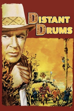 Watch Distant Drums Movies Online Free