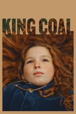 Watch King Coal Movies Online Free