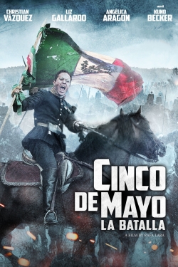 Watch Cinco de Mayo: La Batalla Movies Online Free