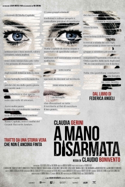 Watch A mano disarmata Movies Online Free