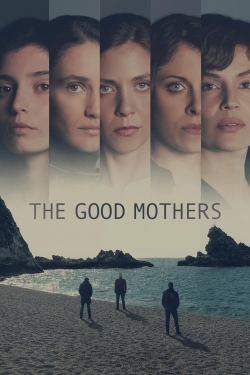 Watch The Good Mothers Movies Online Free