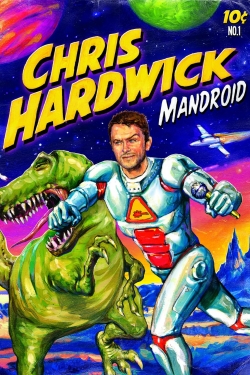 Watch Chris Hardwick: Mandroid Movies Online Free