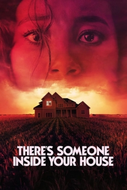 Watch There's Someone Inside Your House Movies Online Free