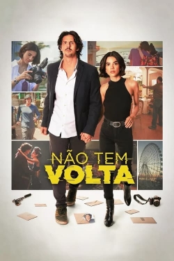 Watch Não Tem Volta Movies Online Free