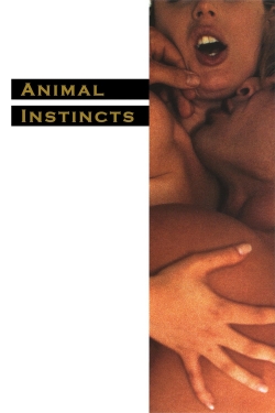 Watch Animal Instincts Movies Online Free