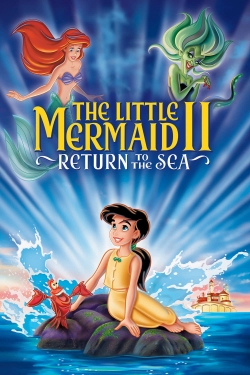 Watch The Little Mermaid II: Return to the Sea Movies Online Free