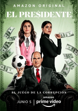 Watch El Presidente Movies Online Free