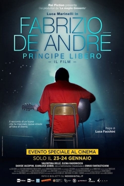 Watch Fabrizio De André: Principe Libero Movies Online Free