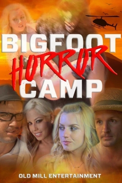 Watch Bigfoot Horror Camp Movies Online Free