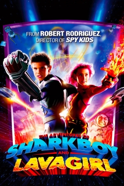 Watch The Adventures of Sharkboy and Lavagirl Movies Online Free