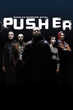 Watch Pusher Movies Online Free