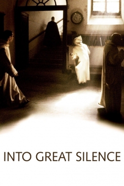 Watch Into Great Silence Movies Online Free