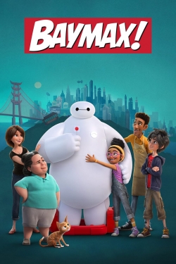 Watch Baymax! Movies Online Free