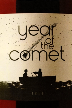 Watch Year of the Comet Movies Online Free