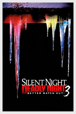 Watch Silent Night, Deadly Night III: Better Watch Out! Movies Online Free