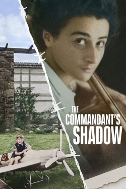 Watch The Commandant's Shadow Movies Online Free