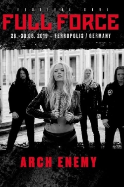 Watch Arch Enemy au Full Force Festival 2019 Movies Online Free