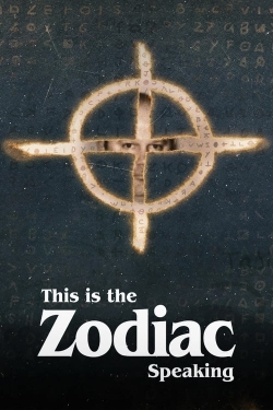 Watch This Is the Zodiac Speaking Movies Online Free