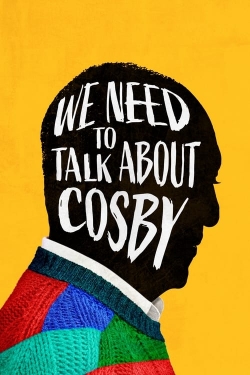 Watch We Need to Talk About Cosby Movies Online Free