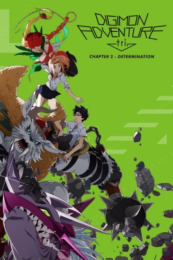 Watch Digimon Adventure tri. Part 2: Determination Movies Online Free