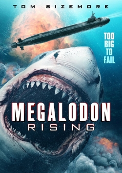 Watch Megalodon Rising Movies Online Free