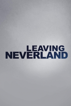 Watch Leaving Neverland Movies Online Free