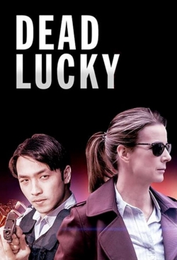 Watch Dead Lucky Movies Online Free