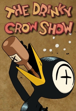 Watch The Drinky Crow Show Movies Online Free