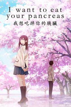 Watch I Want to Eat Your Pancreas Movies Online Free