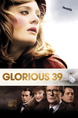 Watch Glorious 39 Movies Online Free