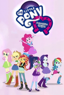 Watch My Little Pony: Equestria Girls Movies Online Free