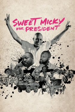 Watch Sweet Micky for President Movies Online Free